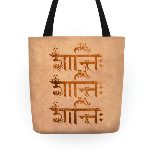 Shanti Shanti Shanti Tote