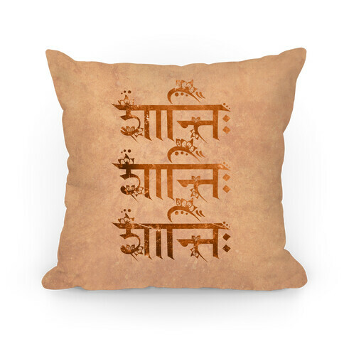 Shanti Shanti Shanti Pillow