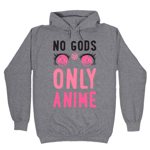 No Gods Only Anime Hooded Sweatshirt