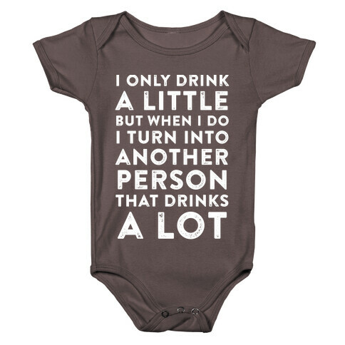 I Only Drink A Little Baby One-Piece