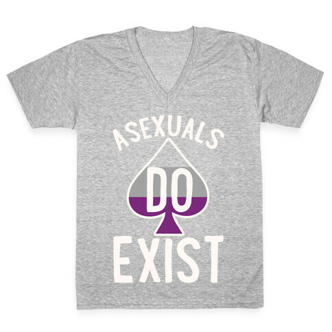 Asexuals Do Exist V-Neck Tee Shirt