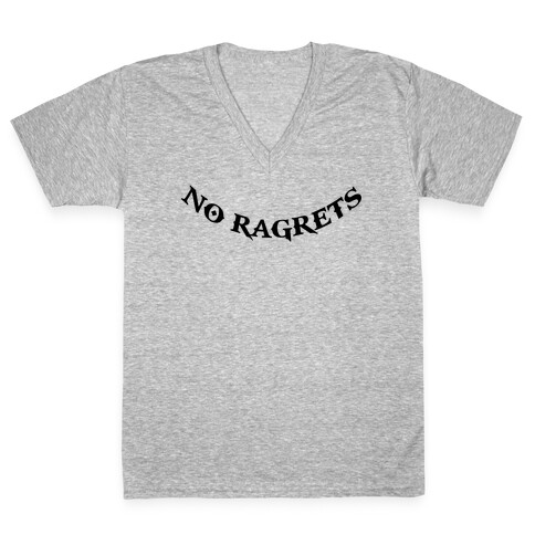 No Ragrets V-Neck Tee Shirt