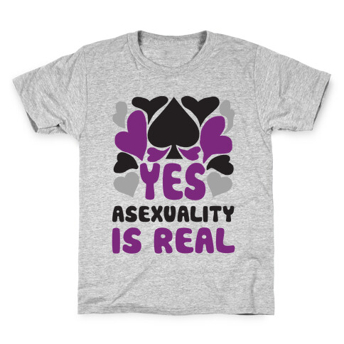 Yes Asexuality Is Real Kids T-Shirt