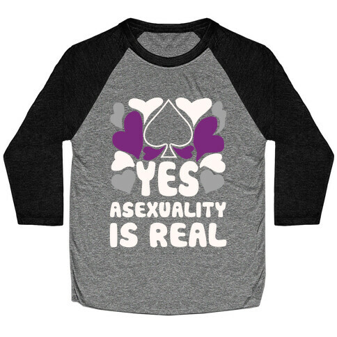Yes Asexuality Is Real Baseball Tee