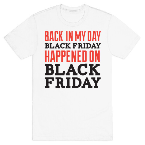 Black friday was blackfriday T-Shirt