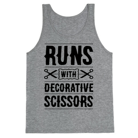 Runs With Decorative Scissors Tank Top