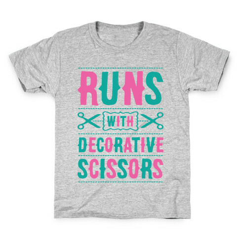 Runs With Decorative Scissors Kids T-Shirt