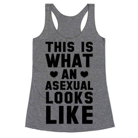 This is What an Asexual Looks Like Racerback Tank Top