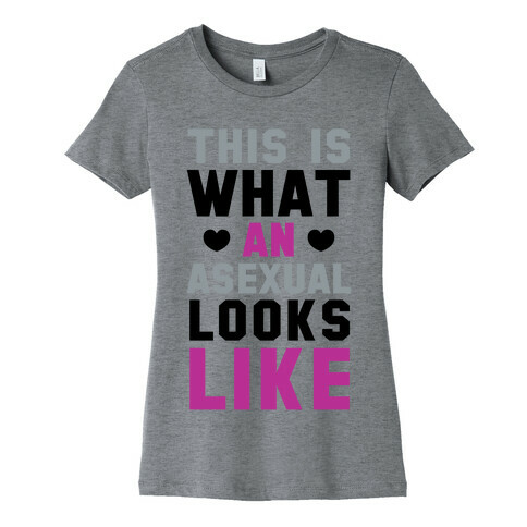 This is What an Asexual Looks Like Womens T-Shirt