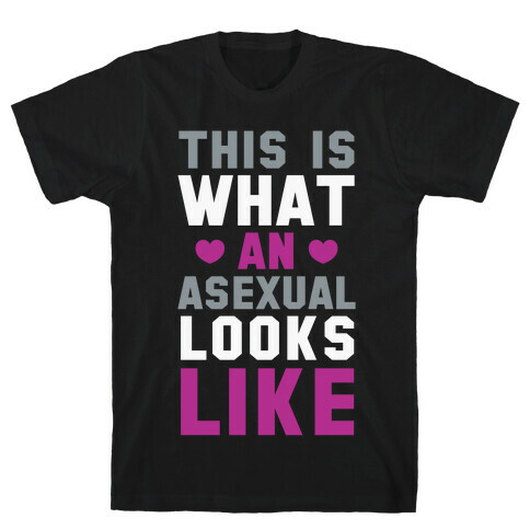 This is What an Asexual Looks Like T-Shirt