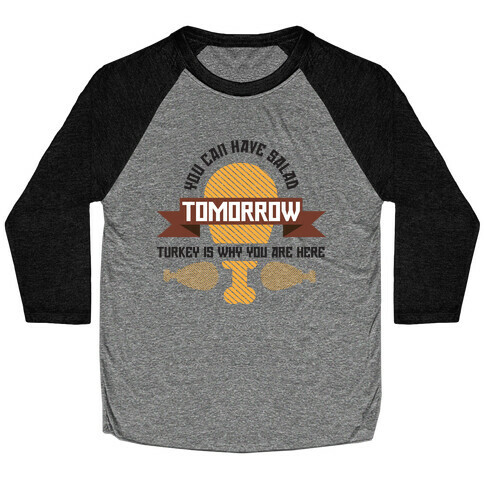 Salad Tomorrow Baseball Tee