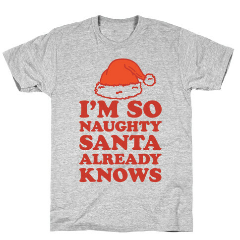 I'm So Naughty T-Shirt