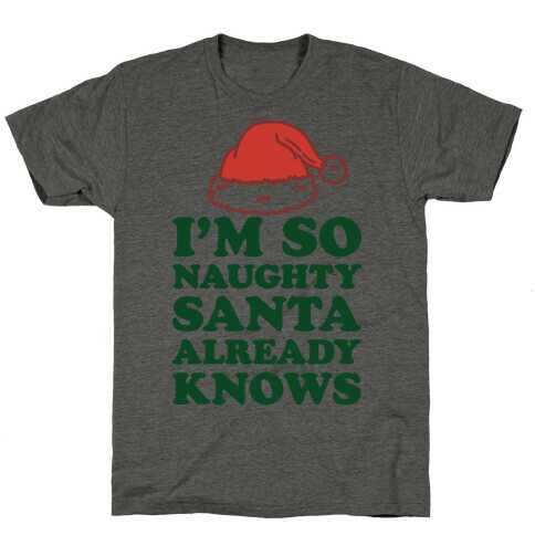 I'm So Naughty T-Shirt