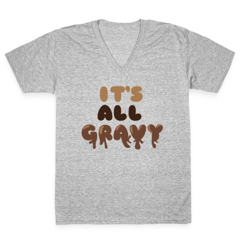 It's All Gravy V-Neck Tee Shirt