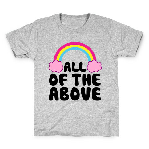 All Of The Above Kids T-Shirt