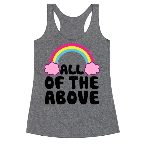 All Of The Above Racerback Tank Top