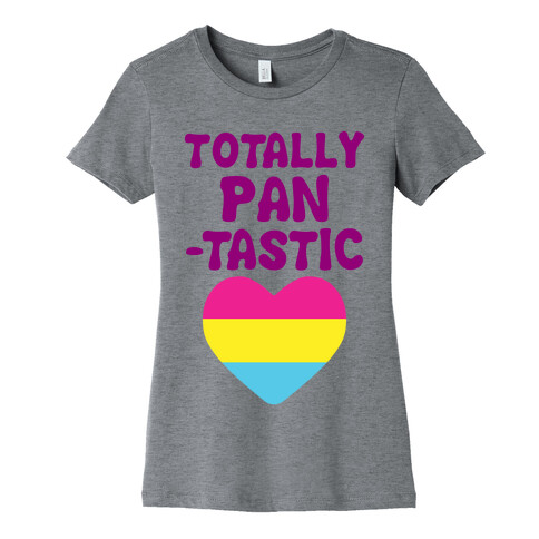 Totally Pantastic Womens T-Shirt