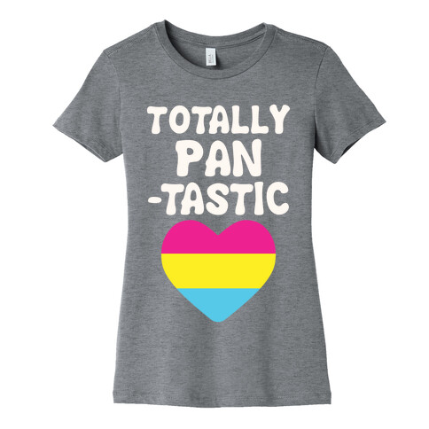 Totally Pantastic Womens T-Shirt