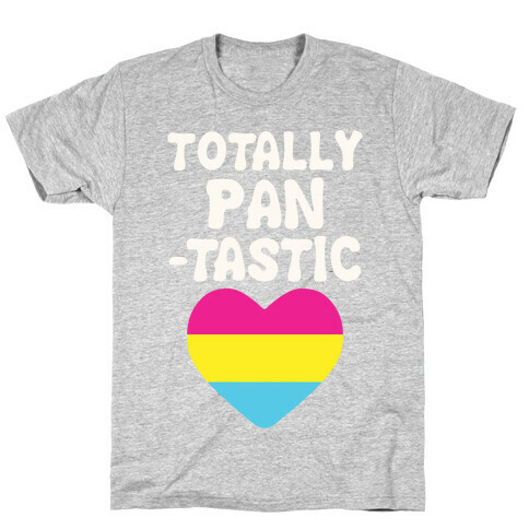 Totally Pantastic T-Shirt