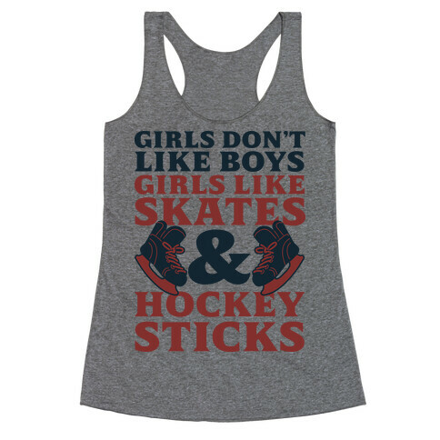 Girls Dont Like Boys Girls Like Hockey Racerback Tank Top