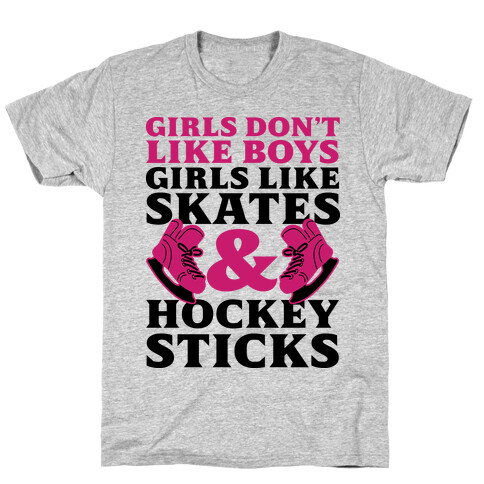 Girls Dont Like Boys Girls Like Hockey T-Shirt