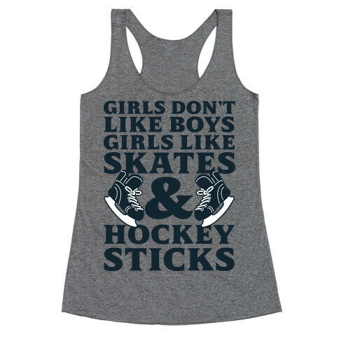 Girls Dont Like Boys Girls Like Hockey Racerback Tank Top