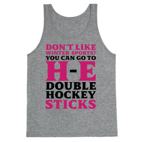 H E Double Hockey Sticks Tank Top