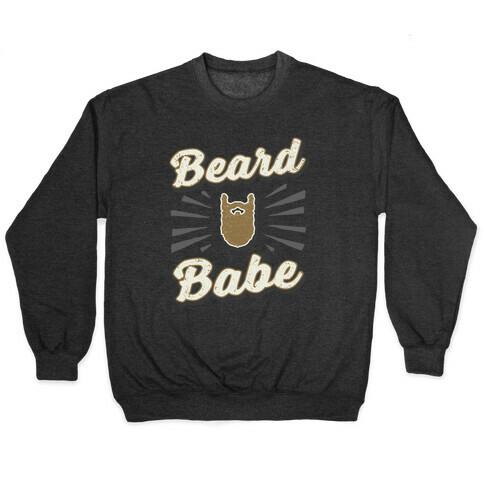 Beard Babe Pullover