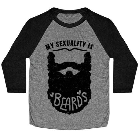 My Sexuality Is Beards Baseball Tee