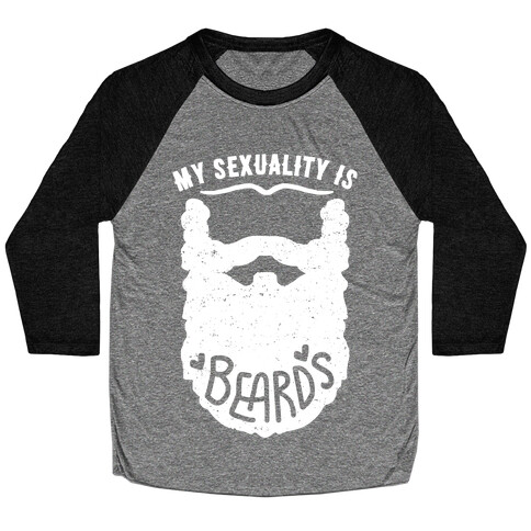 My Sexuality Is Beards Baseball Tee