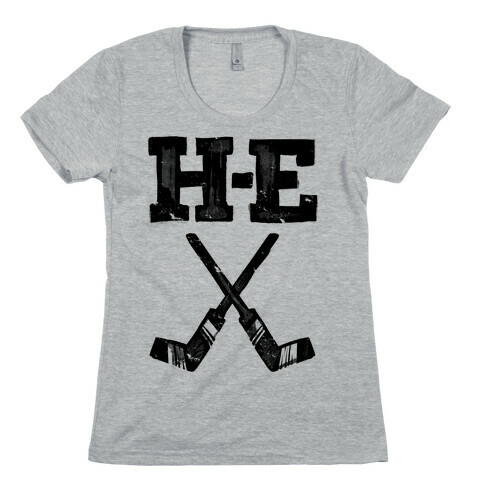 H E Double Hockey Sticks (Hell) Womens T-Shirt