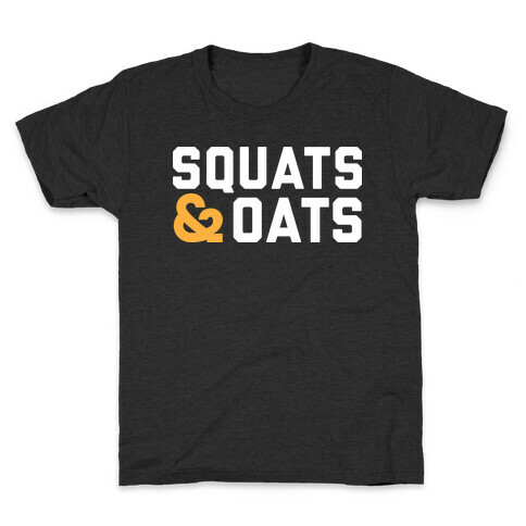 Squats & Oats Kids T-Shirt