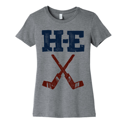 H E Double Hockey Sticks (Hell) Womens T-Shirt
