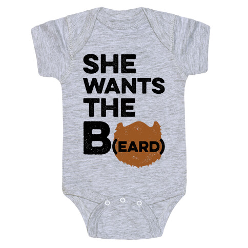 She Wants The B(eard) Baby One-Piece