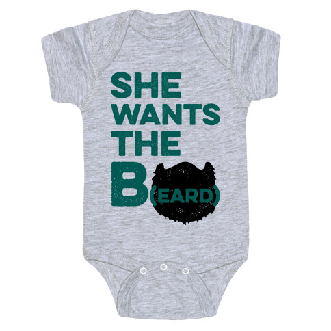 She Wants The B(eard) Baby One-Piece