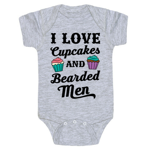 I Love Cupcakes and Bearded Men Baby One-Piece