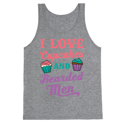 I Love Cupcakes and Bearded Men Tank Top