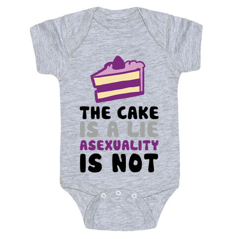 The Cake Is A Lie Asexuality Is Not Baby One-Piece