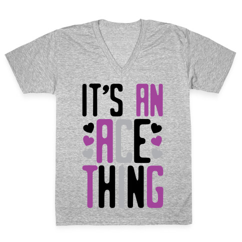 It's An Ace Thing V-Neck Tee Shirt