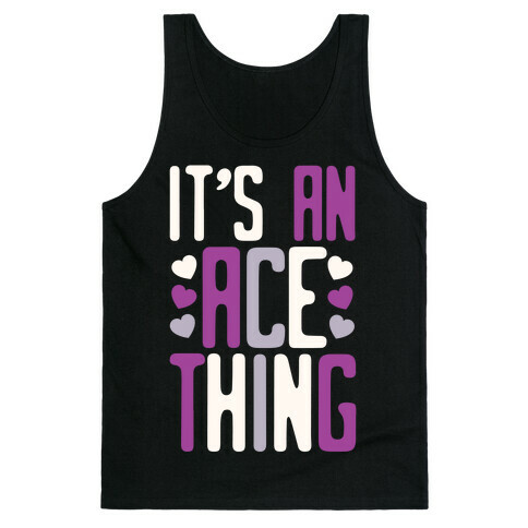 It's An Ace Thing Tank Top
