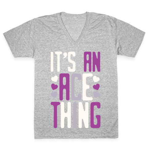 It's An Ace Thing V-Neck Tee Shirt