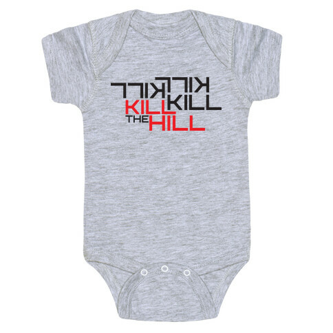 Kill the hill Baby One-Piece