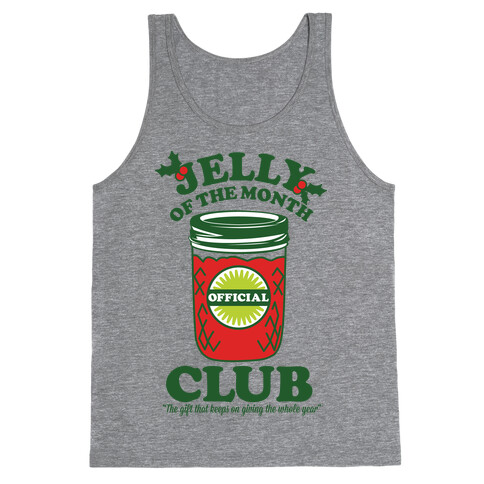 Jelly Of the Month Club Tank Top