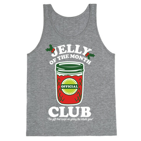 Jelly Of the Month Club Tank Top