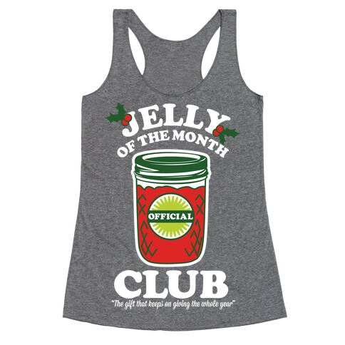 Jelly Of the Month Club Racerback Tank Top