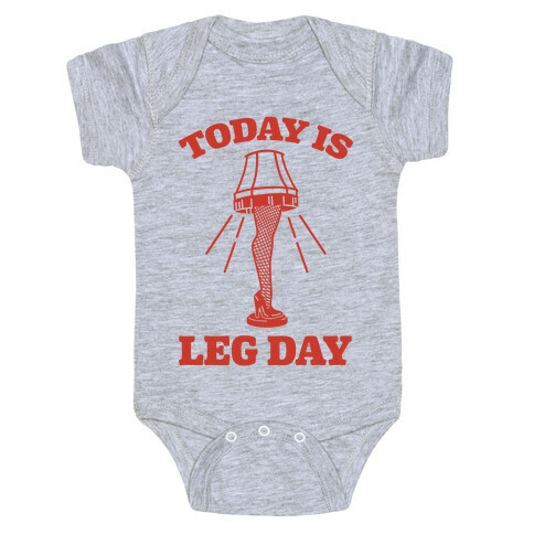 Today Is Leg Lamp Day Baby One-Piece