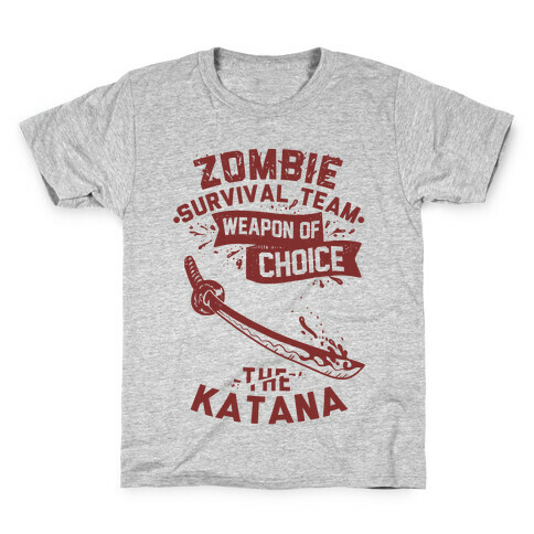 Zombie Survival Team Weapon Of Choice The Katana Kids T-Shirt