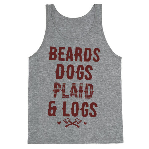 Beards Dogs Plaid and Logs Tank Top