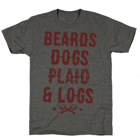 Beards Dogs Plaid and Logs T-Shirt