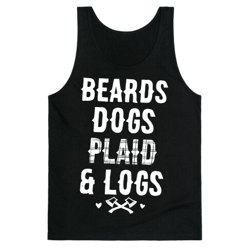 Beards Dogs Plaid and Logs Tank Top